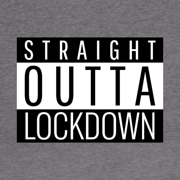 Straight Outta lockdown by hippyhappy